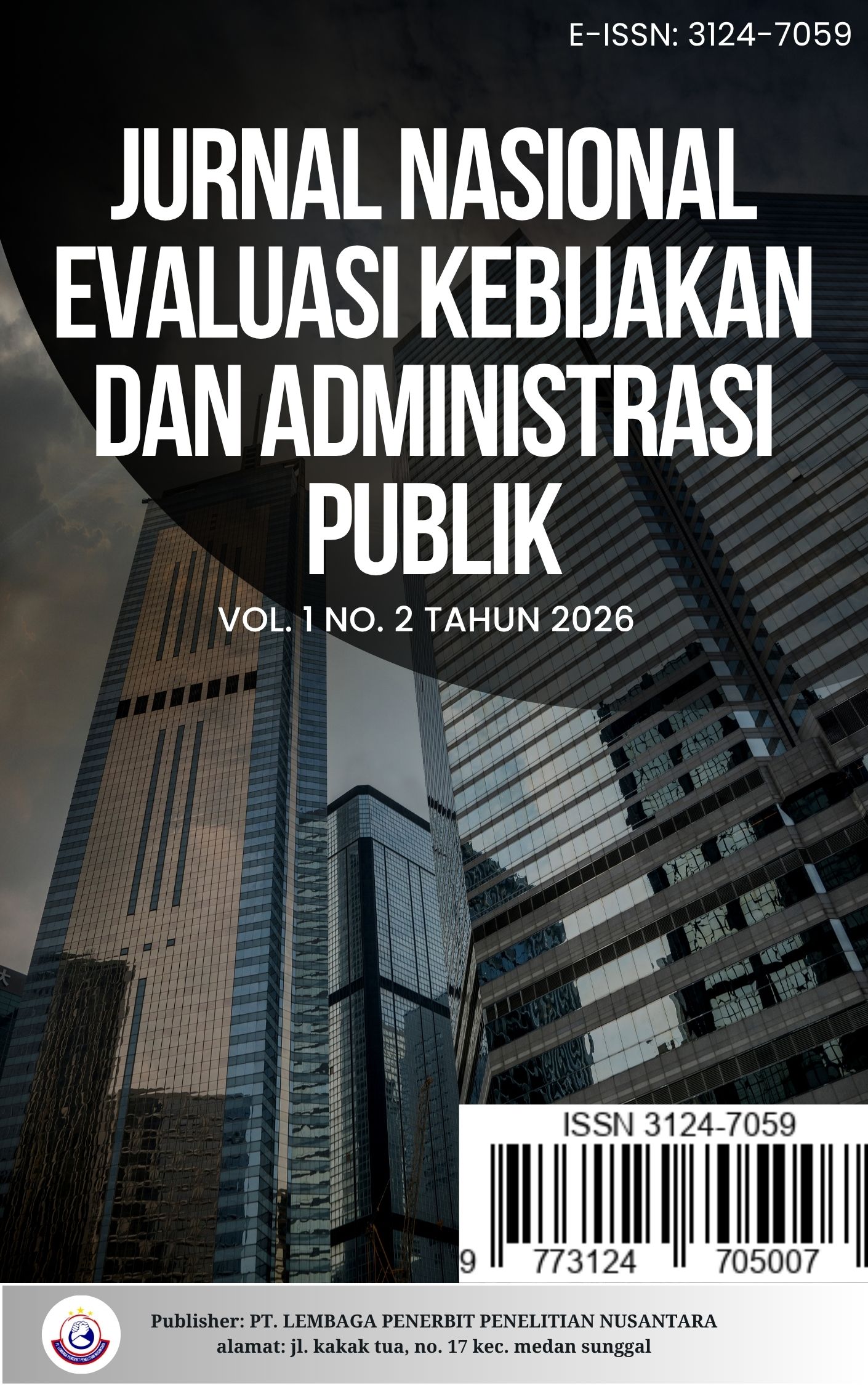 					View Vol. 1 No. 2 (2026): In Progress 2026: Jurnal Nasional Evaluasi Kebijakan dan Administrasi Publik
				